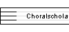 Choralschola